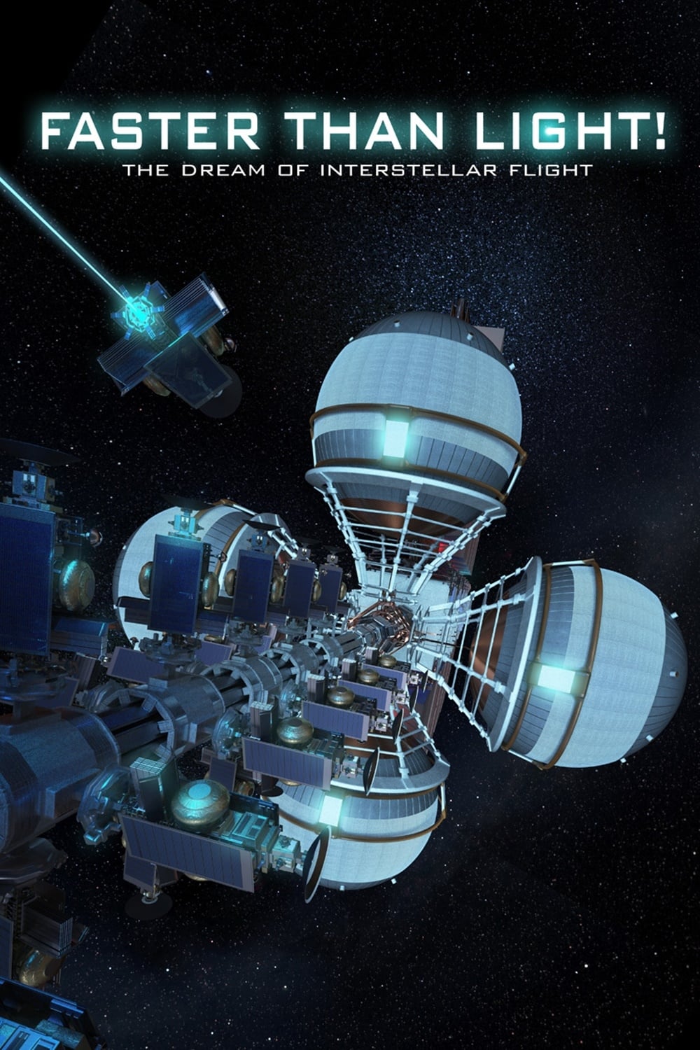 Постер Faster Than Light: the Dream of Interstellar Flight
